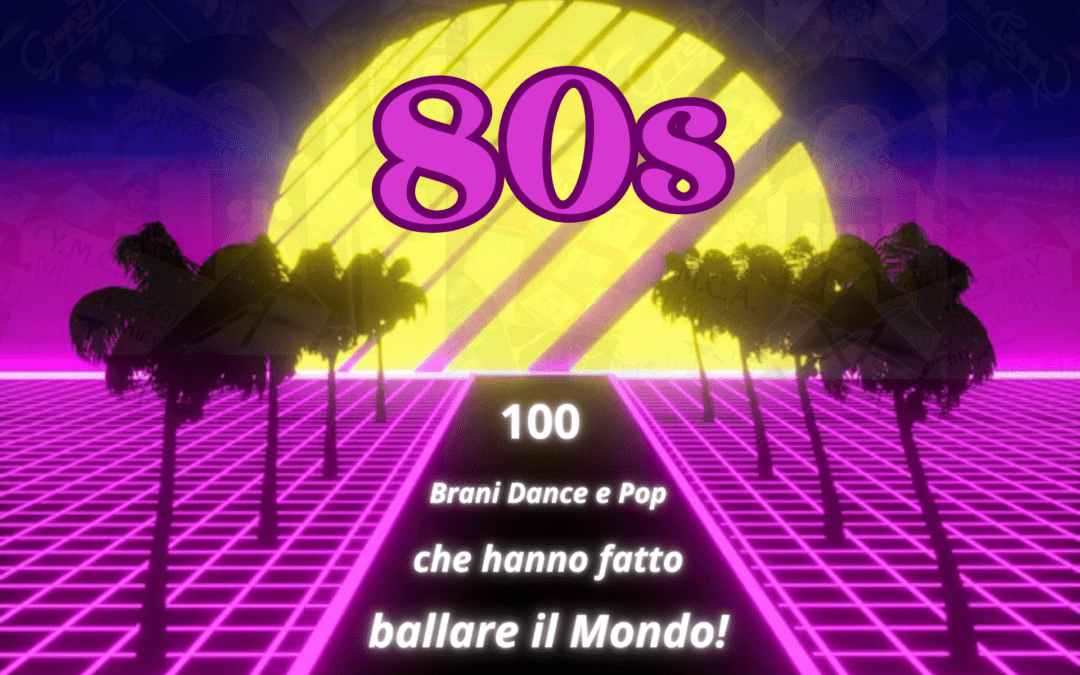 100 BRANI DANCE E POP 80s